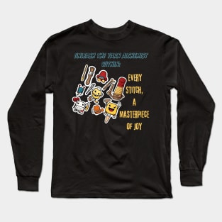 Unleash the Yarn Alchemist Within: Every Stitch, a Masterpiece of Joy ( Motivational Quote ) Long Sleeve T-Shirt